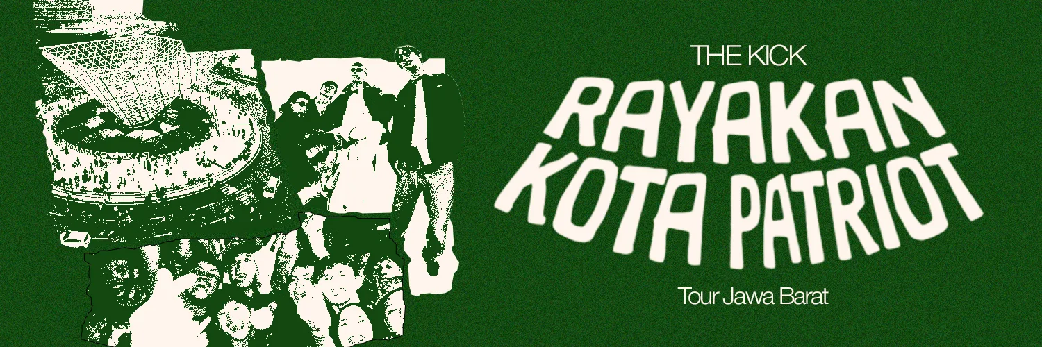 The Kick Rayakan di Kota Patriot